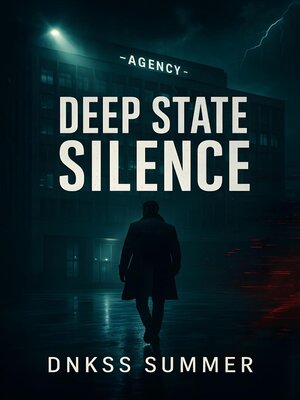 cover image of Deep State Silence